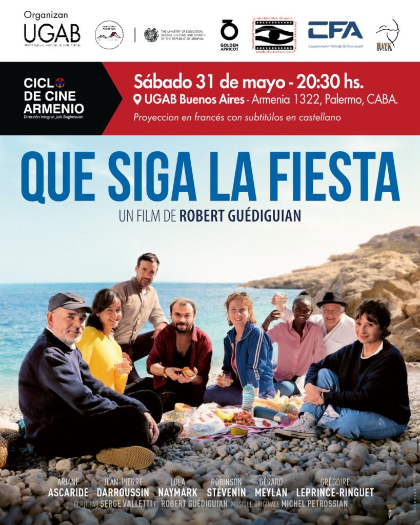 31 DE MAYO, 20.30 HS EN UGAB BS AS: «QUE SIGA LA FIESTA», FILM DE ROBERT GUÉDIGUIAN – CICLO DE CINE ARMENIO DE JACK BOGHOSSIAN.