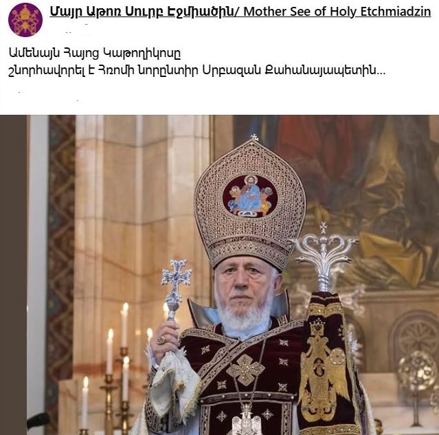 EL CATOLICÓS ARMENIO KAREKÍN II EXPRESÓ AL PAPA LEÓN XIV SUS MEJORES DESEOS AL FRENTE DE LA IGLESIA HERMANA.
