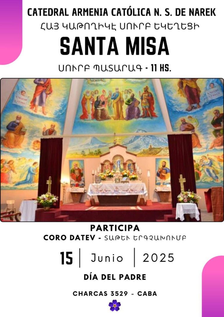 15 DE JUNIO, EN CATEDRAL ARMENIA CATÓLICA NAREK: DÍA DEL PADRE CON EL CORO DATEV.