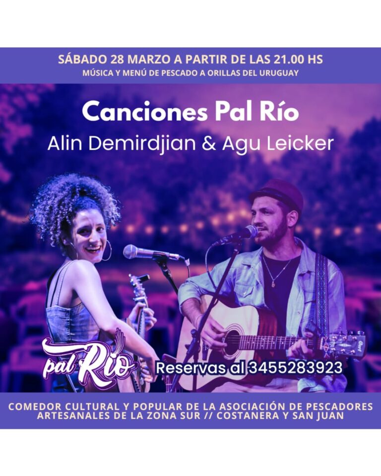 28 DE MARZO, 21 HS – EN CONCORDIA, ENTRE RÍOS: “CANCIONES PAL RÍO», CON ALÍN DEMIRDJIAN & AGU LEICKER.