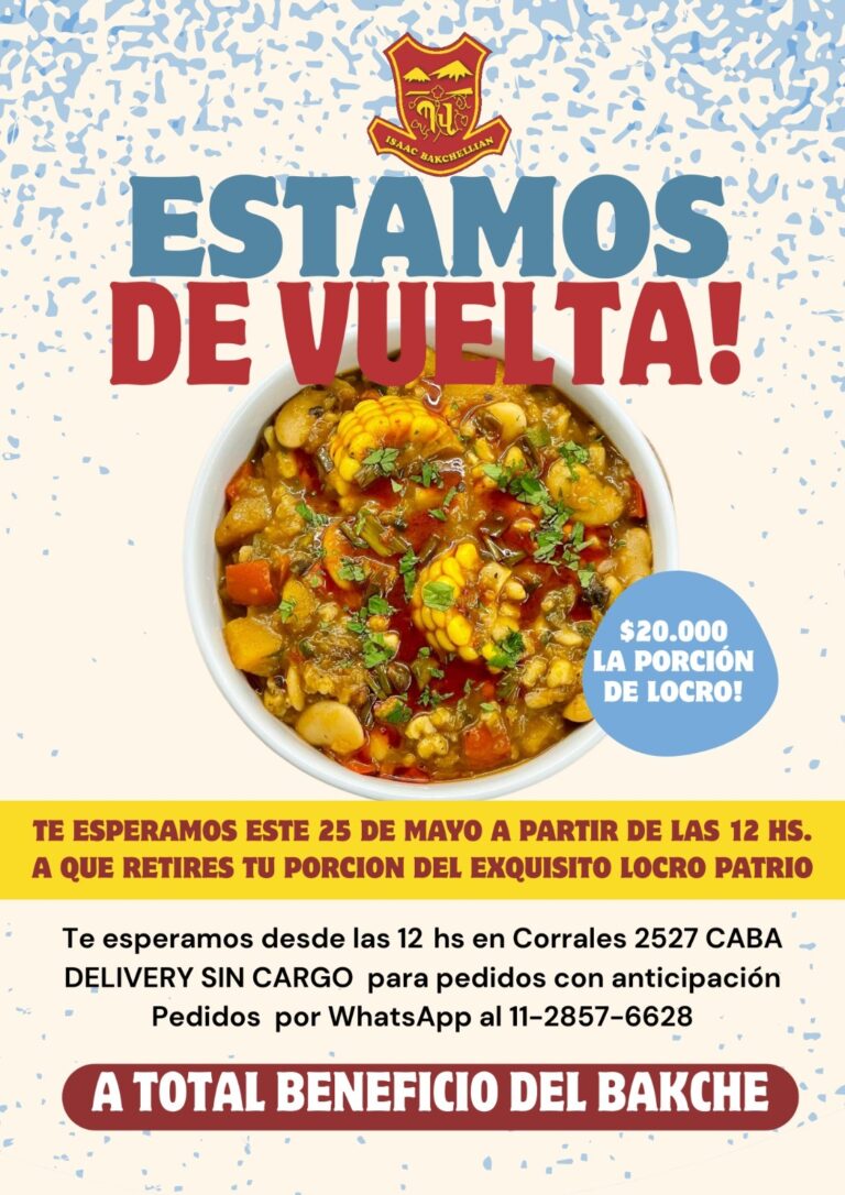 25 DE MAYO, 12 HS EN INSTITUTO BAKCHELLIAN: LOCRO A TOTAL BENEFICIO DEL COLEGIO.