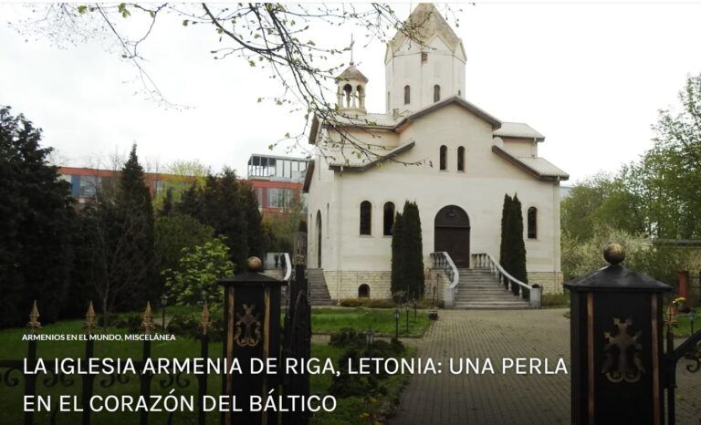 LA IGLESIA ARMENIA DE RIGA, LETONIA: UNA PERLA EN EL CORAZÓN DEL BÁLTICO – POR PABLO BEDROSSIAN.