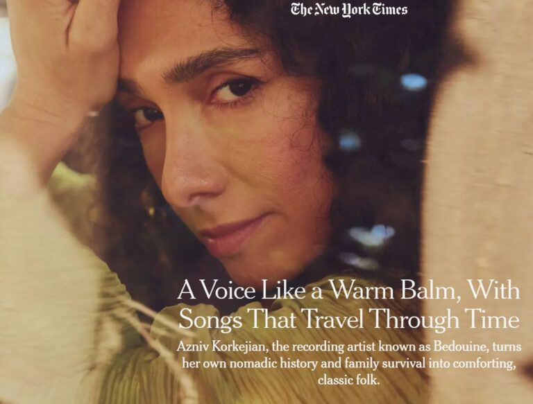 VIDEO: BEDOUINE (AZNIV KORKEJIAN), UNA VOZ COMO UN BÁLSAMO CÁLIDO – THE NEW YORK TIMES.