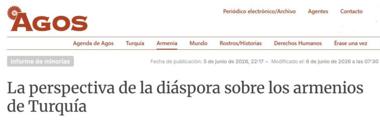 «LA PERSPECTIVA DE LA DIÁSPORA SOBRE LOS ARMENIOS DE TURQUÍA» – AGOS.