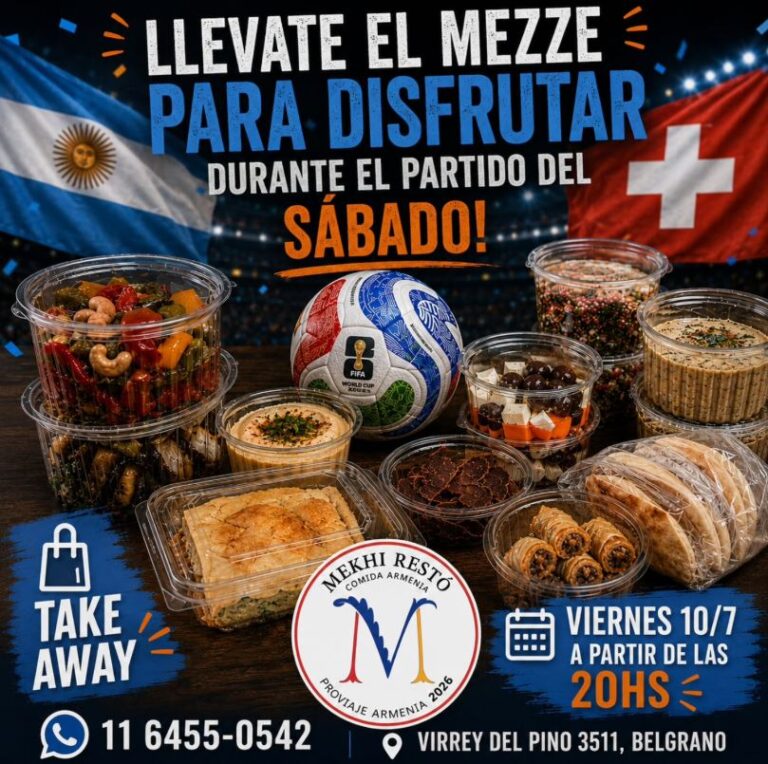 VIERNES 10 -7, 20 HS EN MEKHI RESTÓ – PRO VIAJE A ARMENIA 2026: LLEVATE EL MEZZÉ PARA EL PARTIDO DEL SÁBADO.