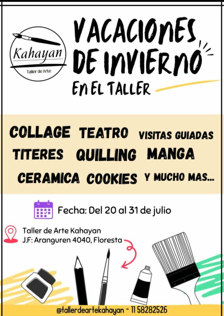 20-31 DE JULIO, EN TALLER KAHAYAN – FLORESTA: ACTIVIDADES ARTÍSTICAS EN VACACIONES DE INVIERNO.