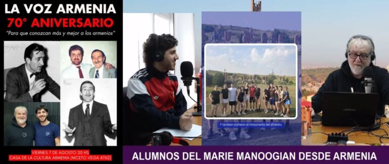 AUDICIÓN LA VOZ ARMENIA: EL 7 DE AGOSTO FESTEJA SU 70 ° ANIVERSARIO – COMUNICACIÓN CON ALUMNOS DEL INSTITUTO M. MANOOGIAN DESDE EREVÁN – VIDEO.