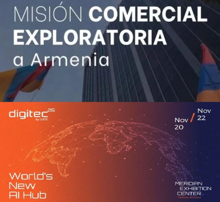 EN NOVIEMBRE: MISIÓN COMERCIAL EXPLORATORIA A ARMENIA + DIGITEC 26 DE EREVÁN, POR CONSULADO DE ARMENIA Y PROCÓRDOBA.