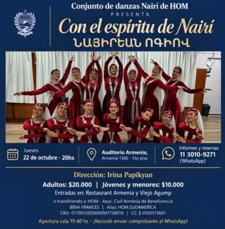 HOY, 22 DE OCTUBRE – 20 HS, EN AUDITORIO ARMENIA: ACTUACIÓN DEL CONJUNTO DE DANZAS NAIRÍ DE HOM.